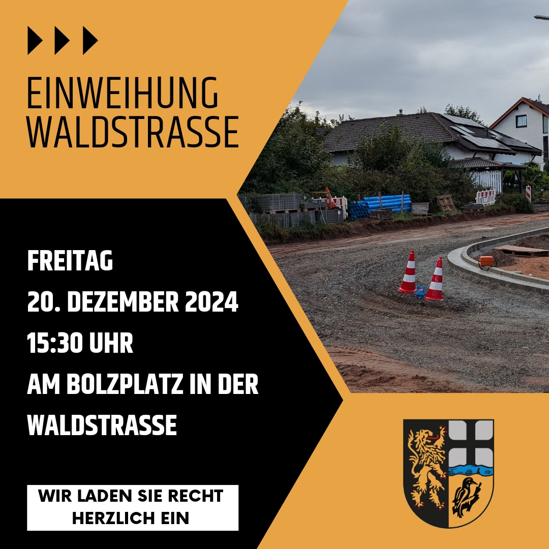 Einladung zur Einweihung der Waldstraße